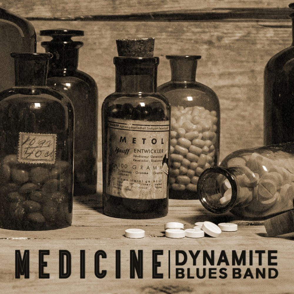 ++++Dynamite Blues Band - Medicine