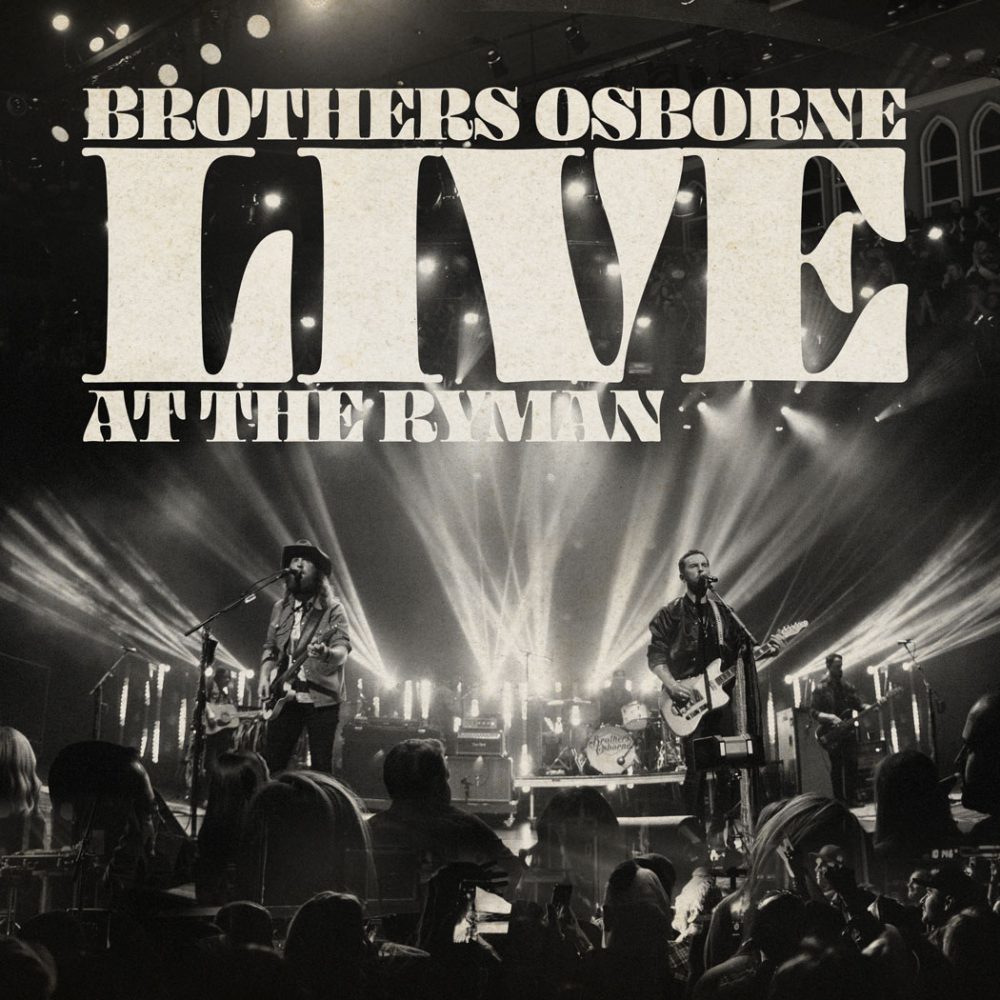 ++++Brothers Osborne - Live At The Ryman