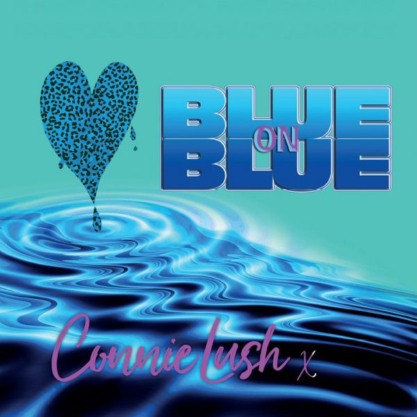 +Connie Lush - Blue On Blue