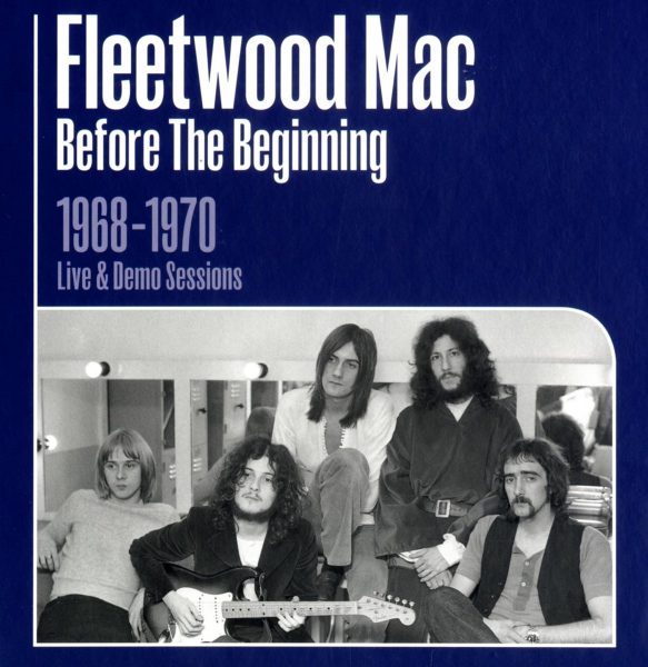 +Fleetwood Mac - Before The beginning 1968-1970 Rare Live & Demo Sessions