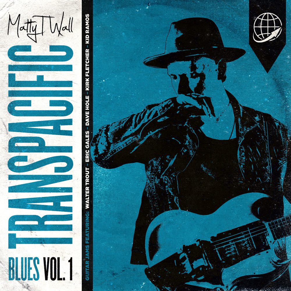 ++++Matty T Wall -Transpacific Blues vol 1