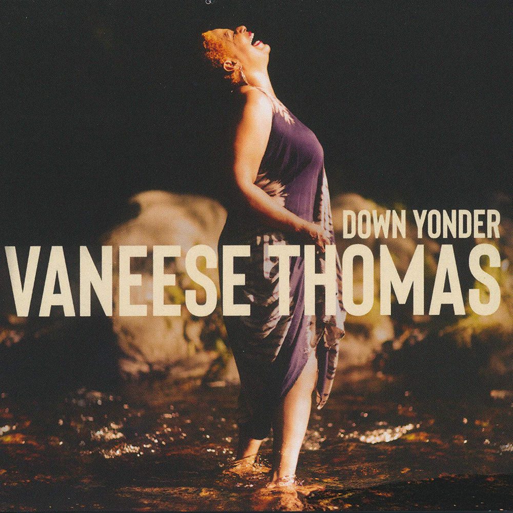 ++++Vaneese Thomas - Down Yonder