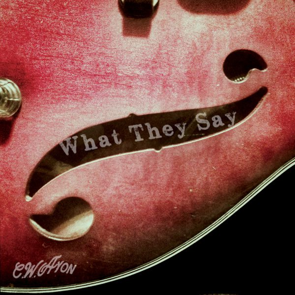 ++CW Ayon - What They Say