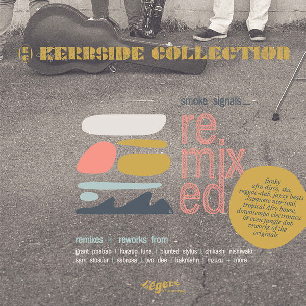 +++The Kerbside Collection - Smoke Signals – Remixed