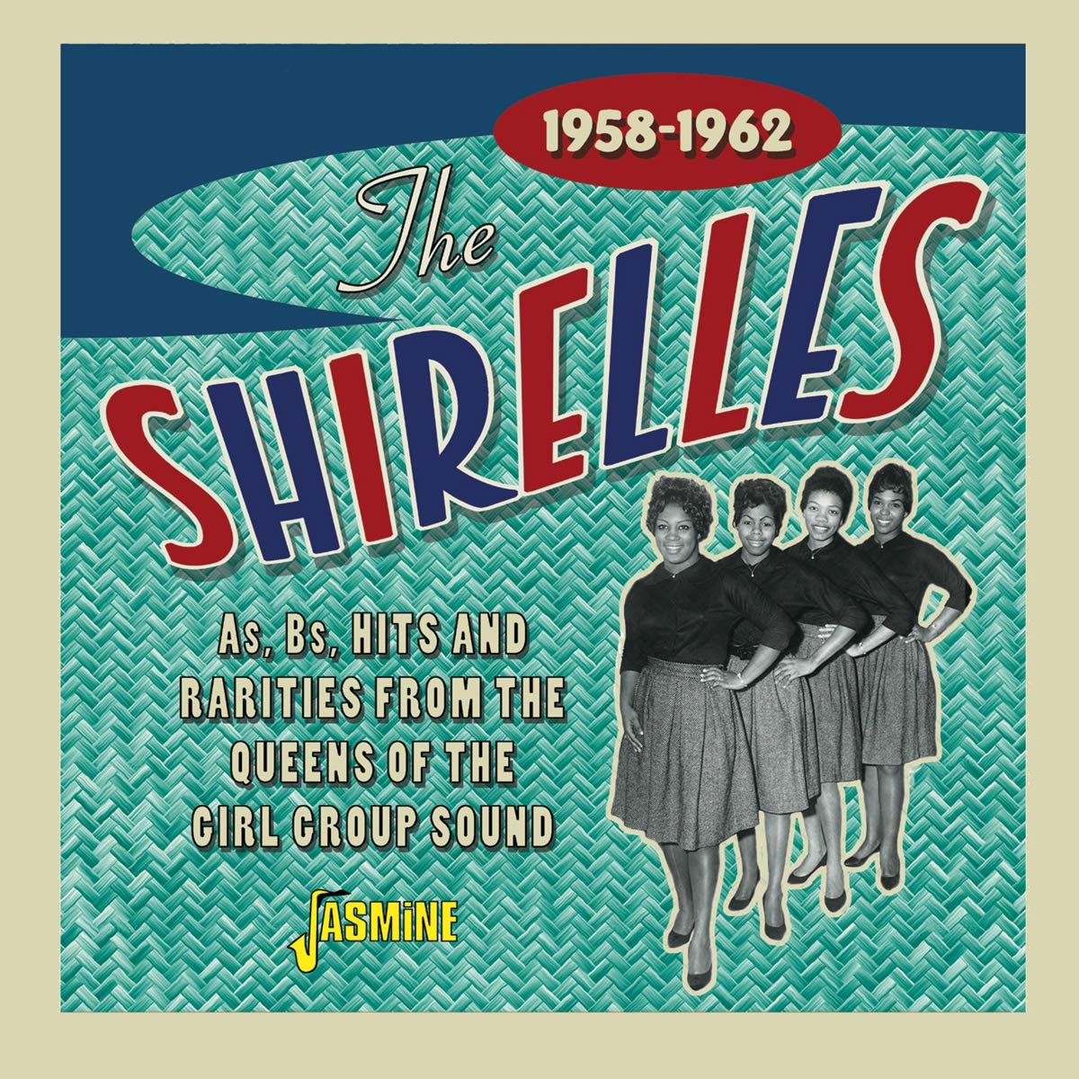 The Shirelles - As, Bs, Hits And Rarities From The Queens Of The Girl Group Sounds 1958-1962