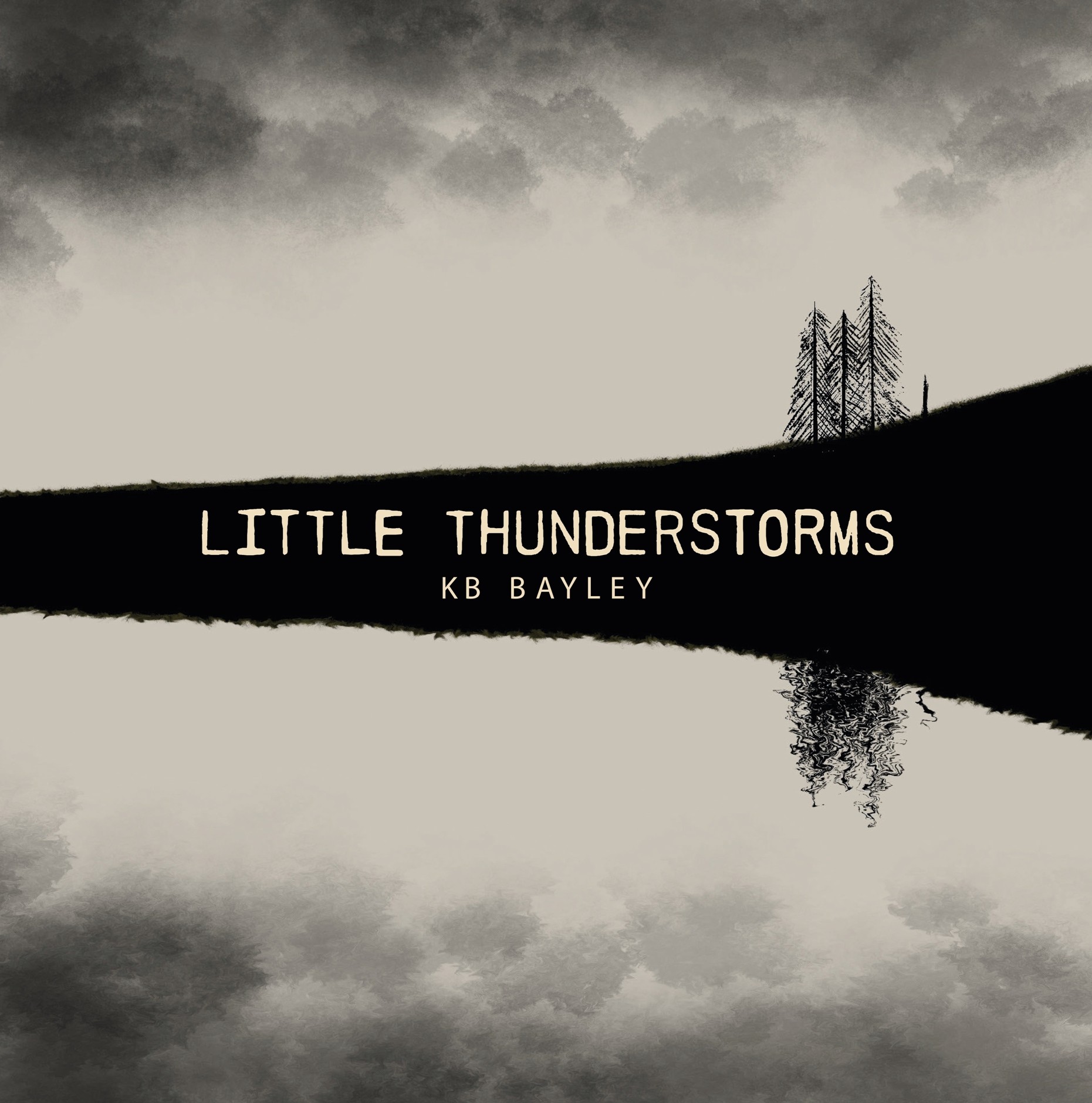 KB Bayley - Little Thuderstorms