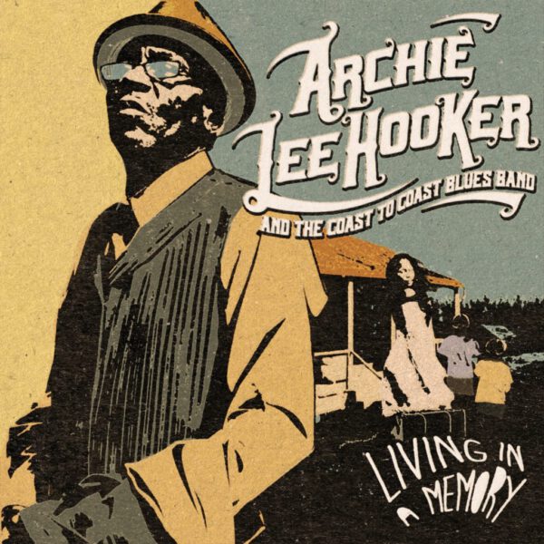 Archie-Lee-Hooker-Living-In-A-Memory