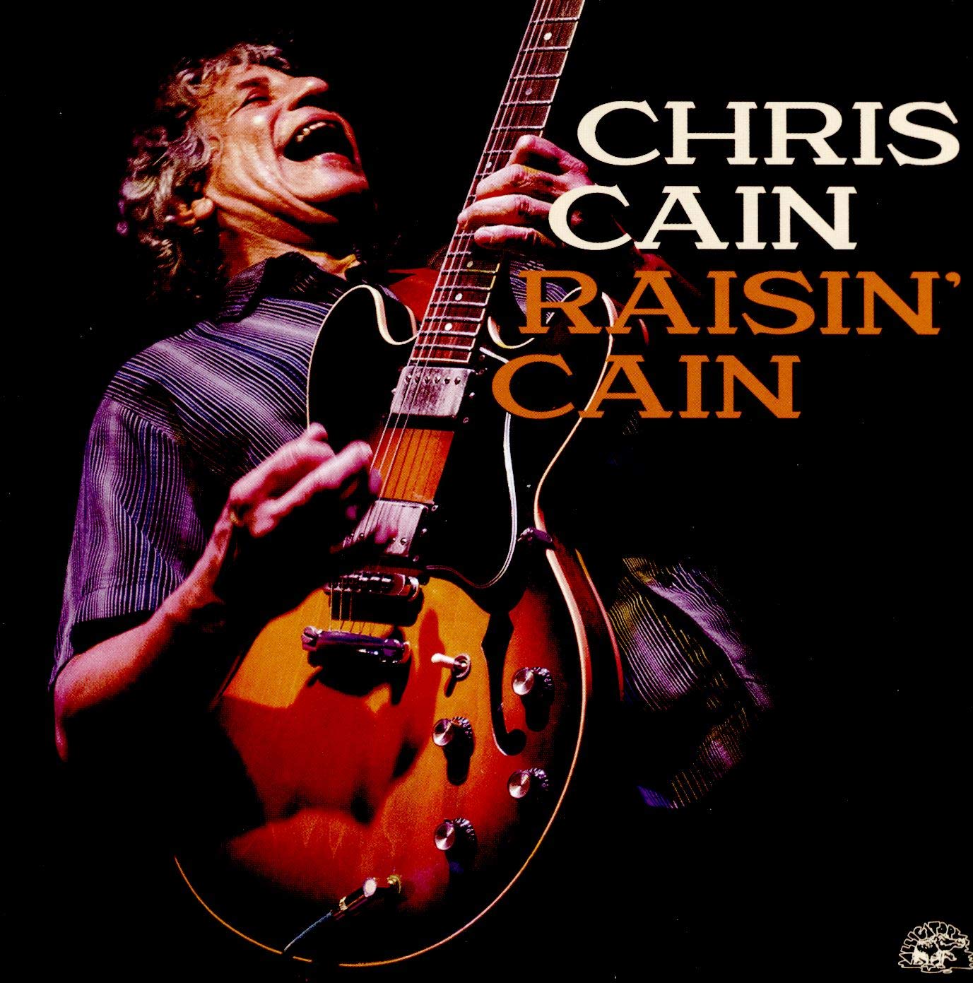 Chris Cain - Raisin’ Cain