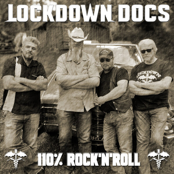 The Lockdown Docs - 110% Rock ‘n’ Roll
