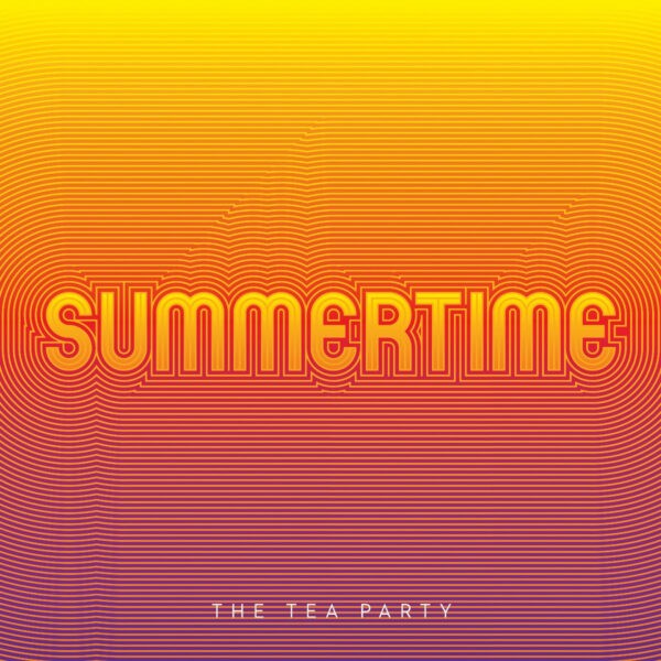 The Tea Party - Summertime