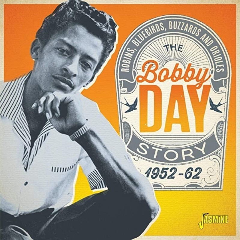 Various Artists - Robins, Bluebirds, Buzzards And Orioles - The Bobby Day Story 1952-62