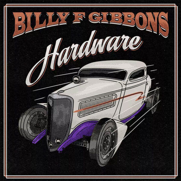 Billy F Gibbons - Hardwaree