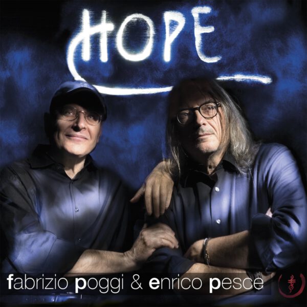 Fabrizio Poggi & Enrico Pesce - Hope