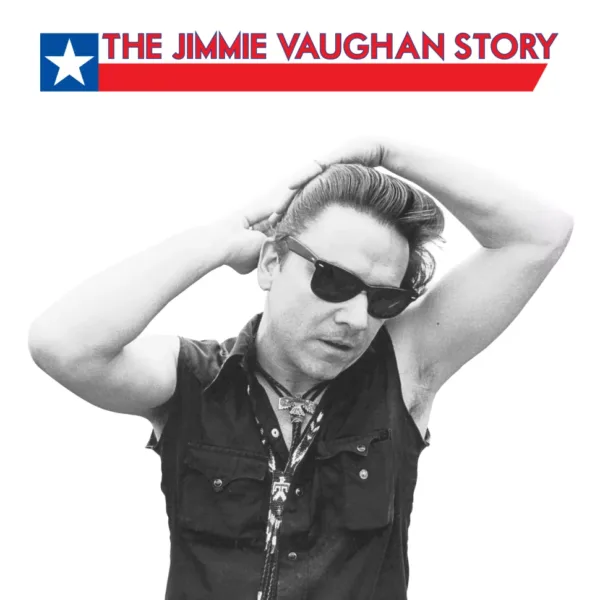 Jimmie Vaughan - The Jimmie Vaughan Story - Box Set