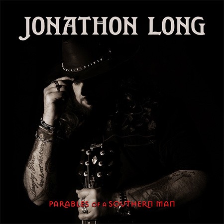 Jonathon Long - Parables of a Southern Man 1