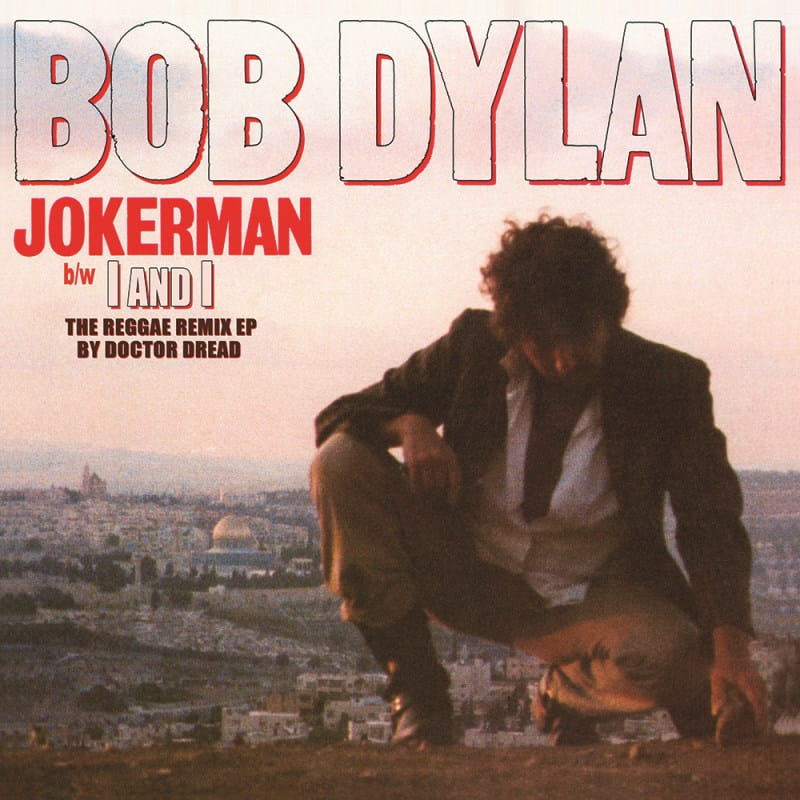 Bob Dylan - Jokerman - The Reggae Remix