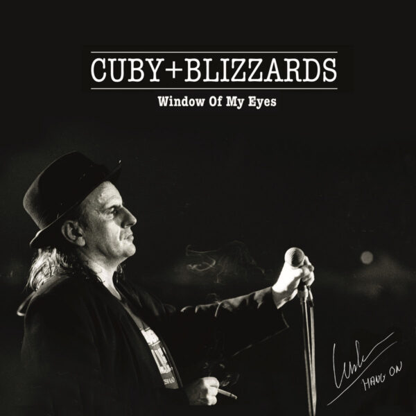 Cuby + Blizzards – Window of My Eyes