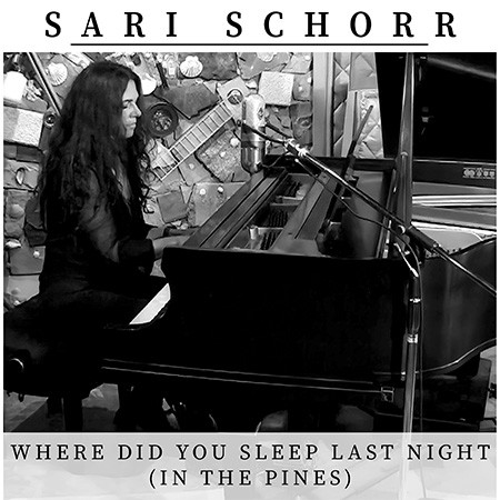 Sari Schorr - Where Did You Sleep Last Night