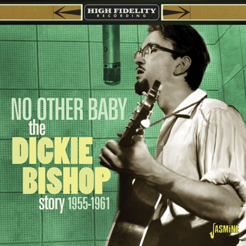 Dickie Bishop - No Other Baby – The Dickie Bishop Story (1955-1961)