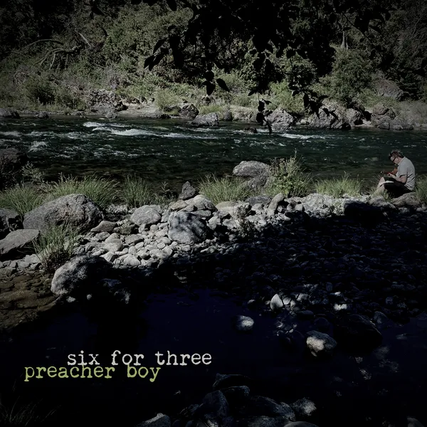 Preacher Boy - Six For Three