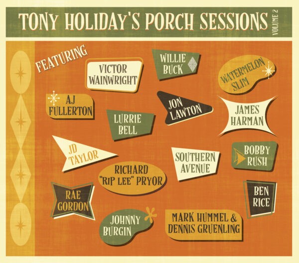 Tony Holiday - Porch Sessions Volume 2