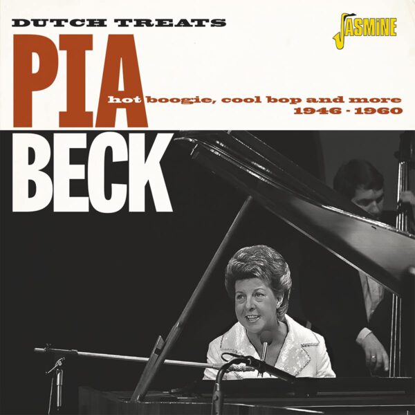 Pia Beck - Dutch Treats – Hot Boogie, Cool Bop And More 1946-1960