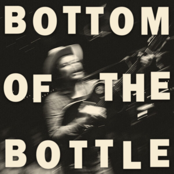 TK & The Holy Know-Nothings - Bottom Of The Bottle