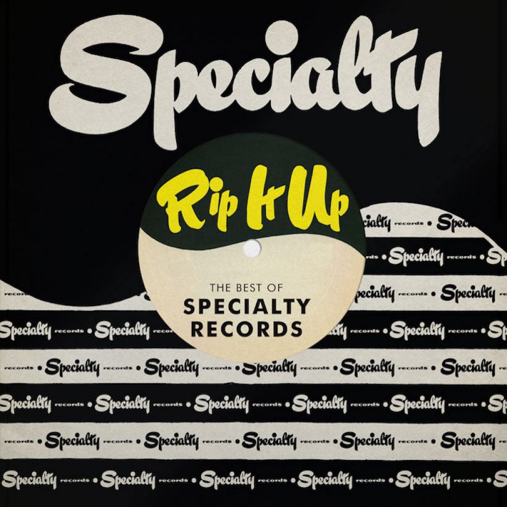 Various Artists - Rip It Up The Best Of Specialty Records