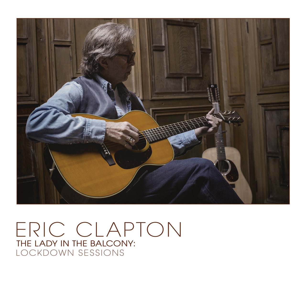 Eric Clapton - The Lady In The Balcony- Lockdown Sessions