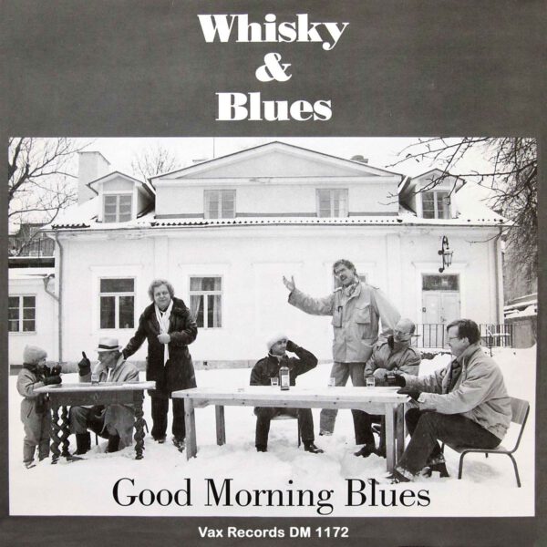 Good Morning Blues - Whiskey & Blues