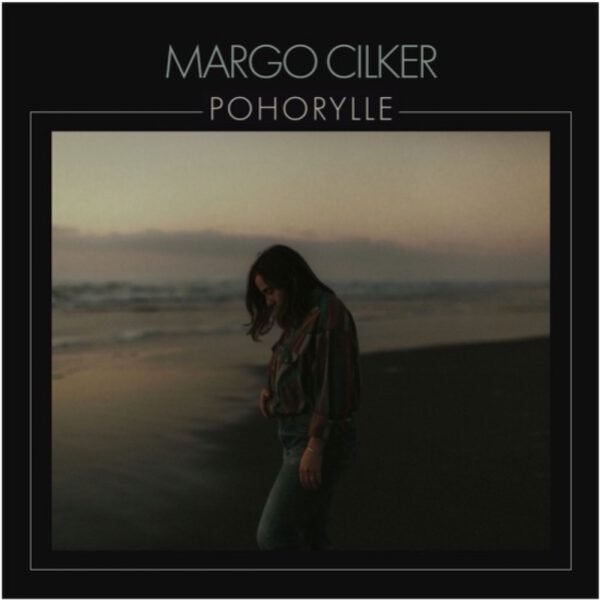 Margo Cilker - Pohorylle
