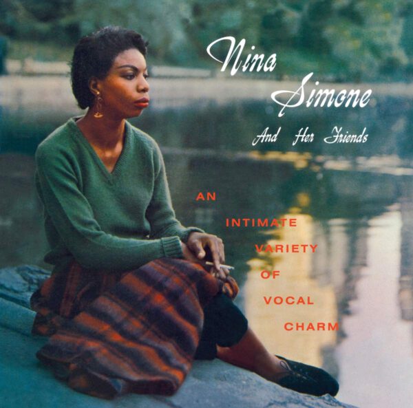Nina Simone And Her Friends – An Intimate Variety Of Vocal Charm