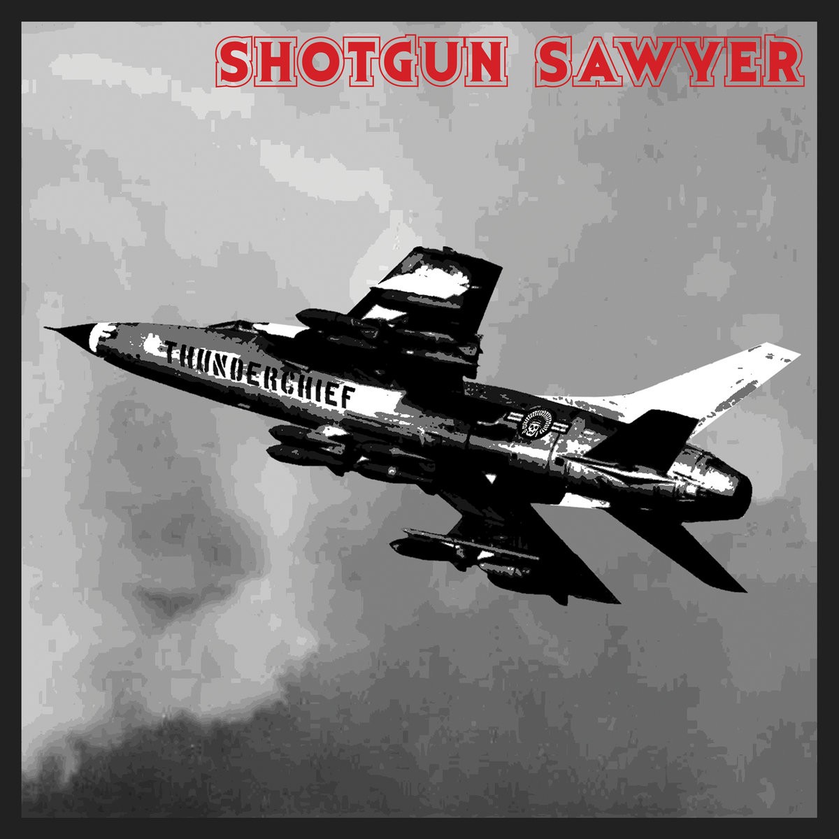 Shotgun Sawyer - Thunderchief - Anniversary Edition