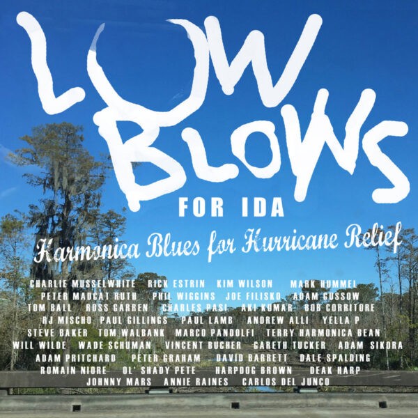 Various Artists Low Blows For Ida – Harmonica Blues For Hurricane Relief