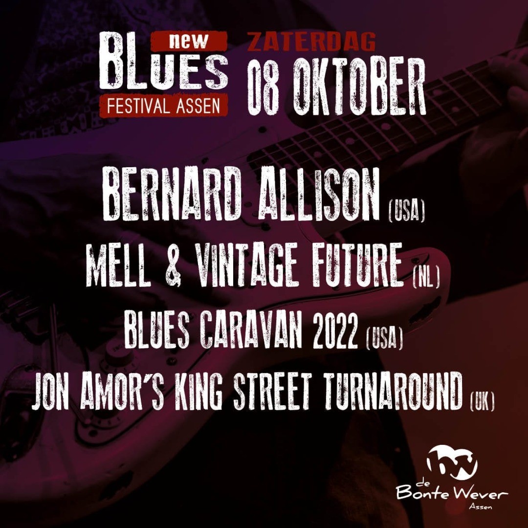 New Blues Festival Assen 2022

Op zaterdag 8 oktober vindt het New Blues Festival weer plaats in De Bonte Wever Assen!

Bernard Allison Mell & Vintage Future Ruf's Blues Caravan Jon Amor

https://www.bluestownmusic.nl/new-blues-festival-assen-2022/

#newbluesfestival #debonteweverassen #bernardallison #mellandvintagefuture #bluescaravan #jonAmor