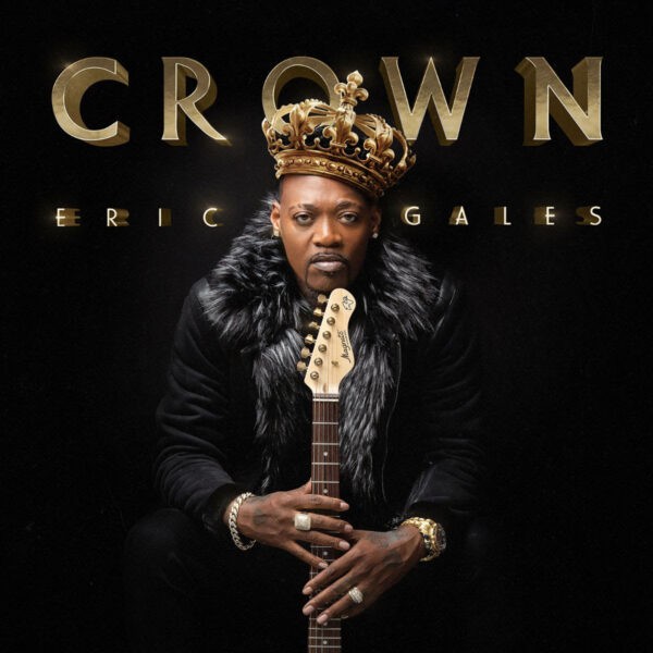 Eric Gales – Crown