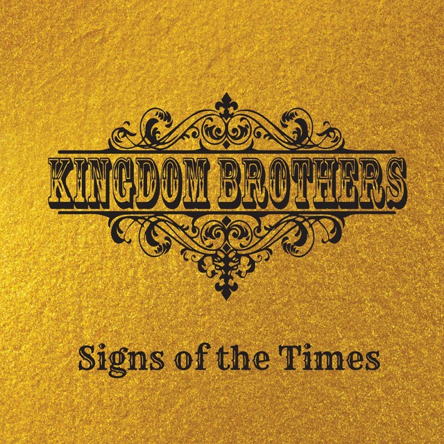 The Kingdom Brothers - Signs Of The Times