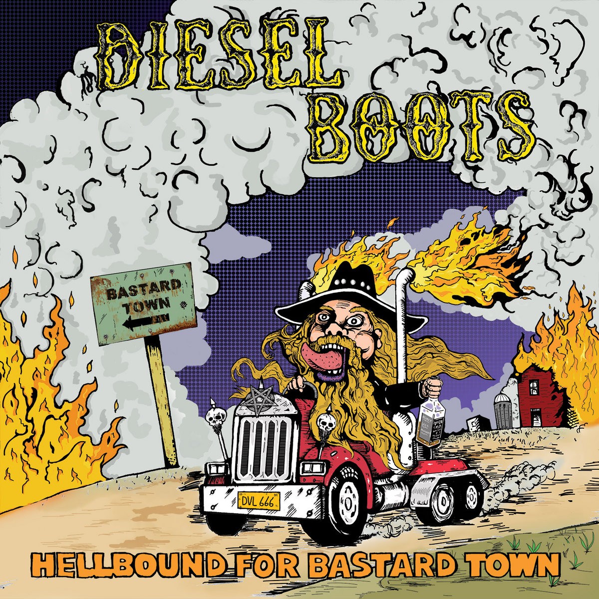 Diesel Boots - Hellbound For Bastard Town