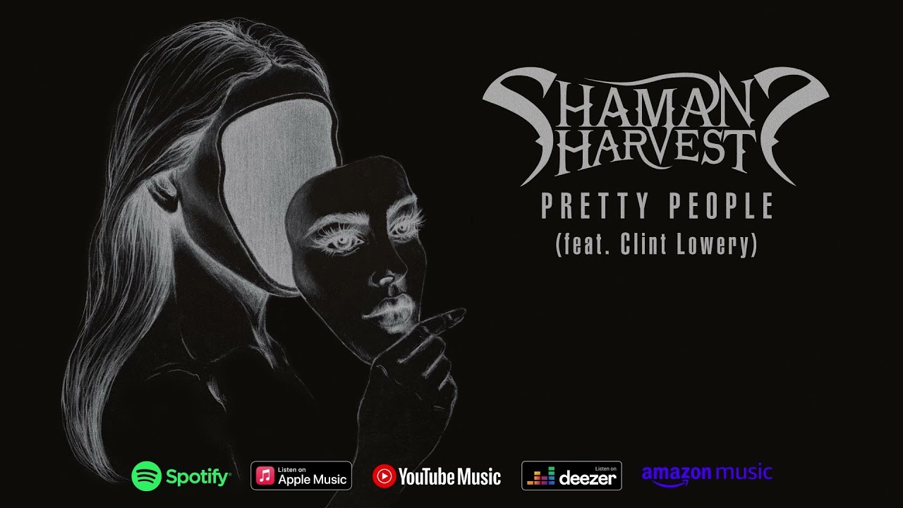 Shaman's Harvest - Pretty People