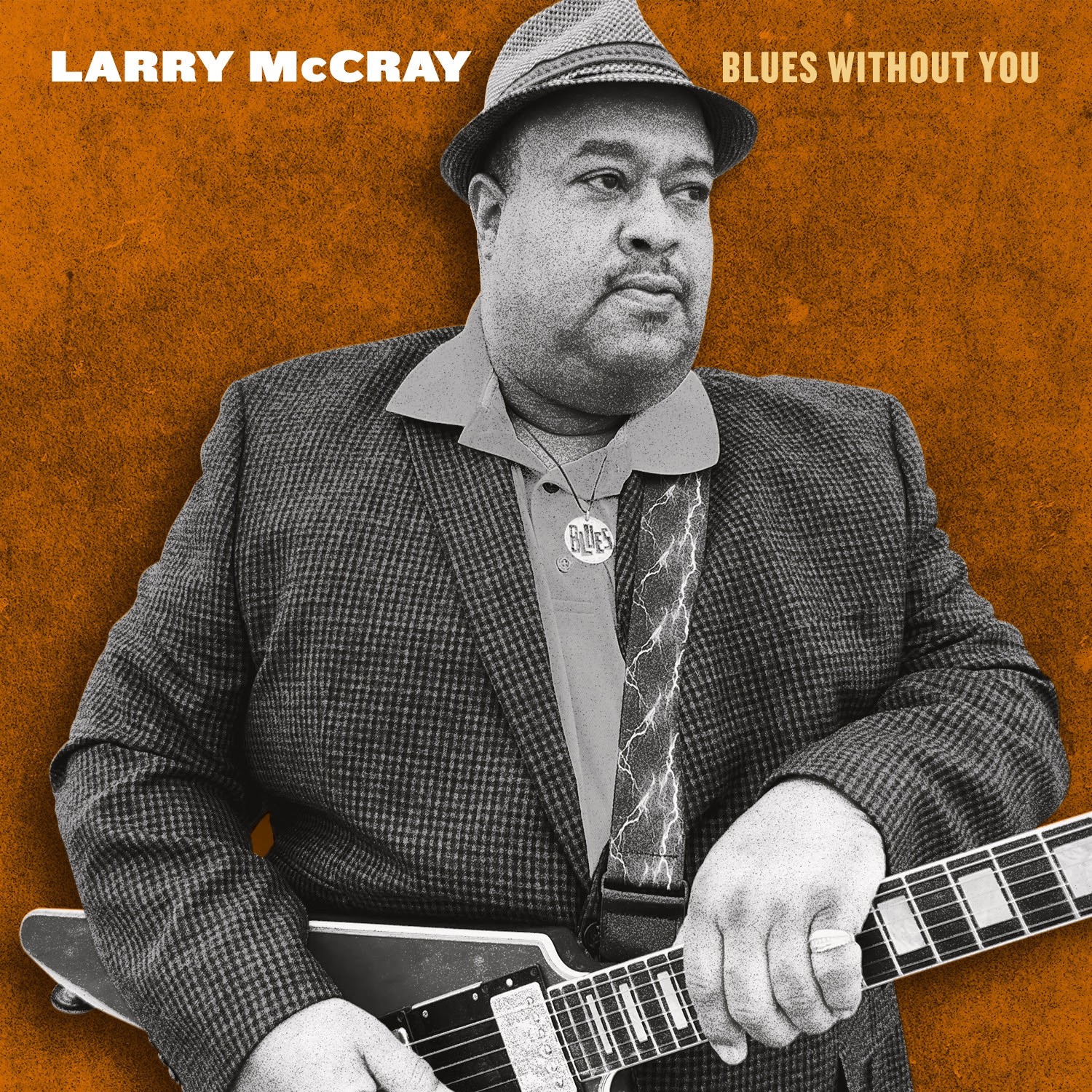 Larry McCray - Blues For You