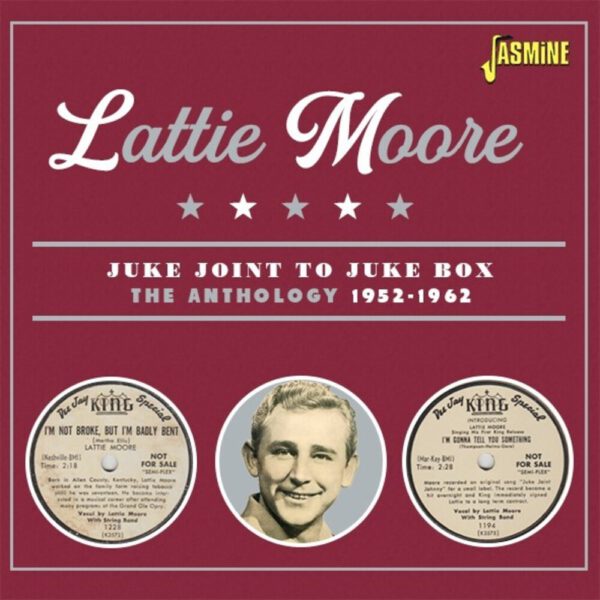 Lattie Moore - Juke Box To Juke Joint – The Anthology 1952-1962