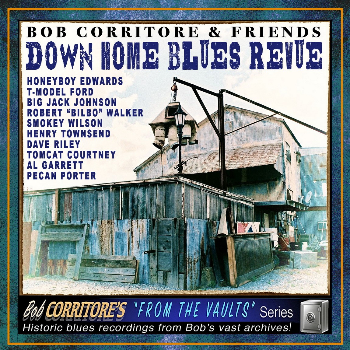 Bob Corritore & Friends - Down Home Blues Revue
