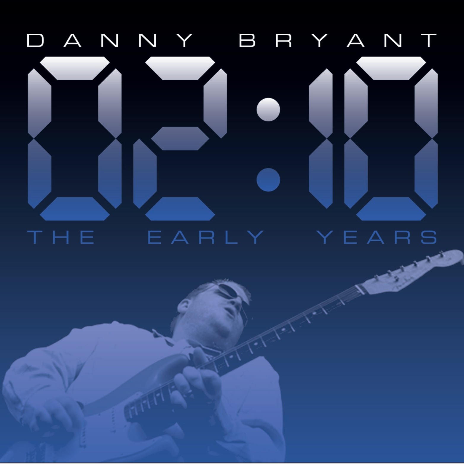 Danny Bryant - 02:10 - The Early Years