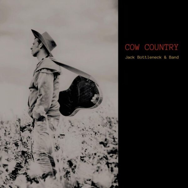 Jack Bottleneck - Cow Country