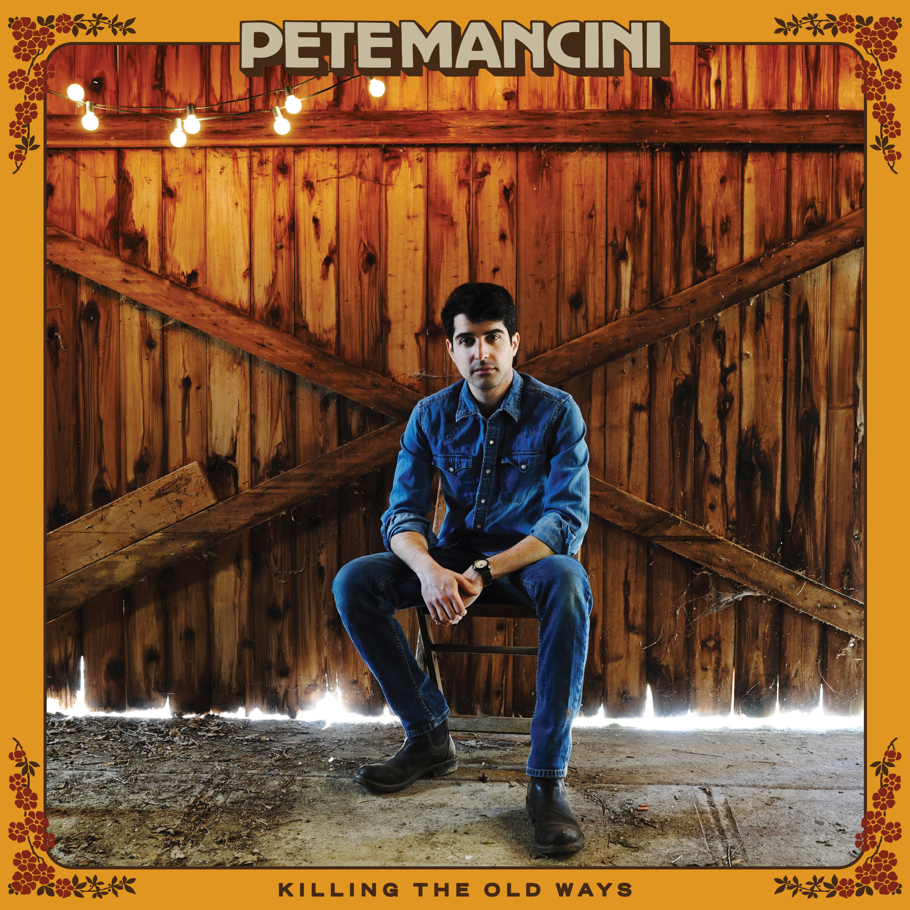 Pete Mancini - Killing The Old Ways