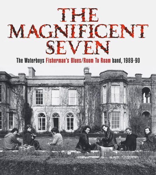 The Waterboys – The Magnificent Seven