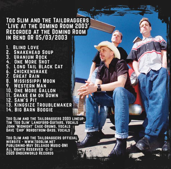Too Slim And The Taildraggers - Live At The Domino Room 2003-