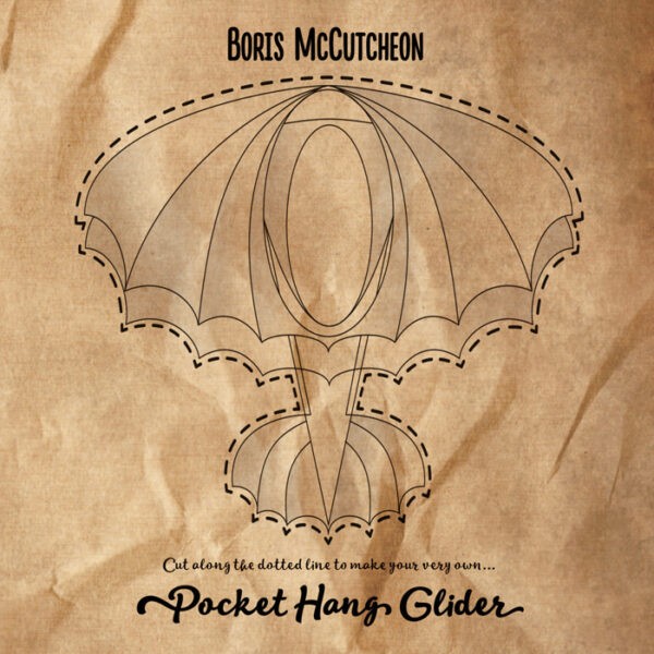 Boris McCutcheon - Pocket Hang Glider