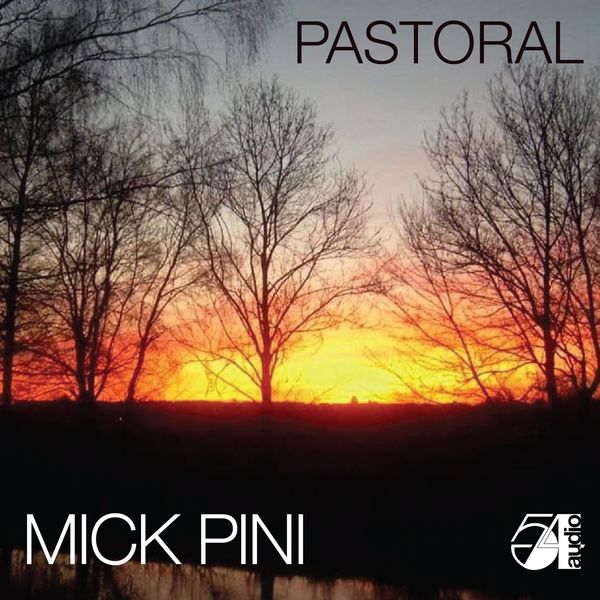 Mick Pini - Pastoral