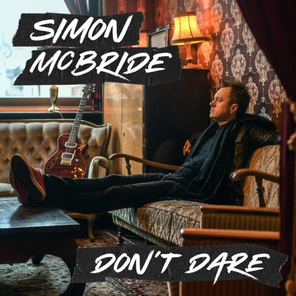 Simon McBride - Don’t Dare